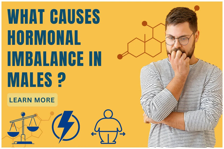 What Causes Hormonal Imbalance in Males? Learn More