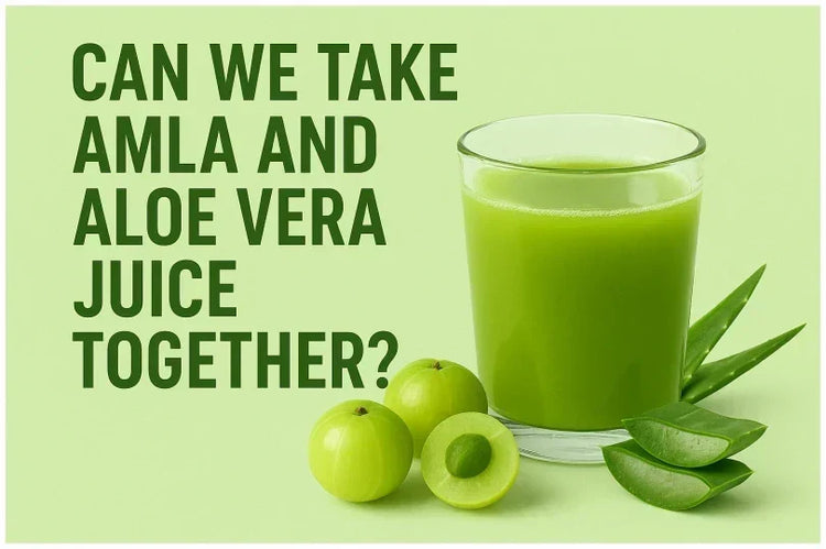Can We Take Amla and Aloe Vera Juice Together?
