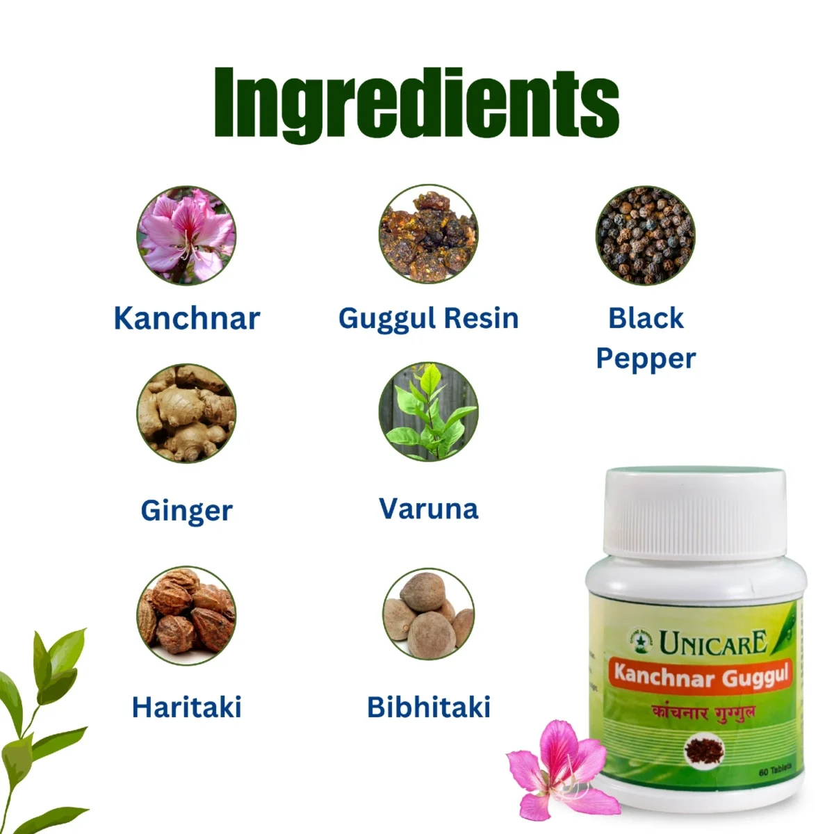 key ingredients use for kanchnar guggul